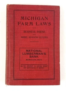MICHIGAN FARM LAWS w/ Business Forms & Model Letters by William Williams, 1908 - Picture 1 of 8