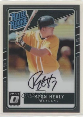 2017 Donruss Optic Rated Rookies Signatures Black Prizm /25 Ryon Healy Auto RC - Image 1 of 2