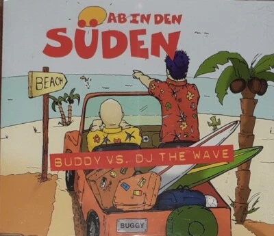 Buddy Vs. DJ The Wave - Ab In Den Süden - Bild 1 von 4