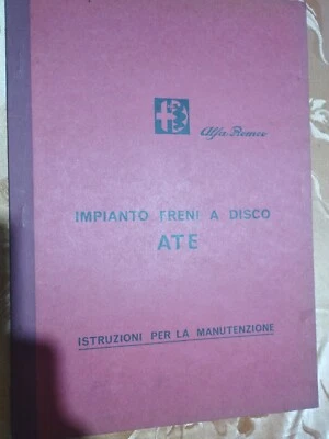 ALFA ROMEO IMPIANTO FRENI A DISCO ATE ISTRUZIONI PER LA MANUTENZIONE 1969 Origin - Immagine 1 di 4