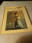 Vintage 1972 April, American Heritage, The Magazine Of History, Hardcover 