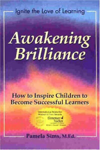 Awakening Brilliance: How to Inspire Children to Become Successful Learners