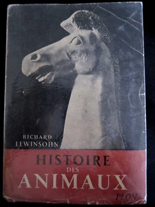 Documentaire ! Histoire des animaux ! Lewinsohn ! 1953 !  C14 - Picture 1 of 1