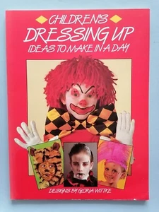 CHILDREN'S DRESSING UP Ideas to Make in a Day - WINDWARD Publishing - Picture 1 of 17