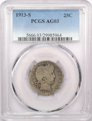 1913-S Barber Quarter 25C, PCGS AG03, About Good. KEY DATE! - Image 1 of 4