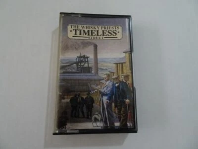 The Whisky Priests:  Timeless Street   Original   Cassette - Image 1 of 3