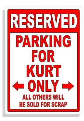 Personalized Parking Sign Wall Decal Metal Sign No Parking Customized for KURT - Image 1 of 4
