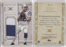 2015 Topps Definitive Collection /40 Andrew Luck #JPC-AL Jumbo Patch