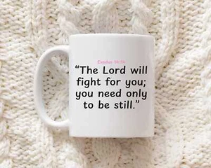 2. Mose 14,14 Tasse - "Der Herr wird für dich kämpfen; sei still" christliches Geschenk - Bild 1 von 4