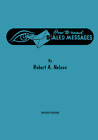 How to Read Sealed Messages by Robert A. Nelson (mentalism, spy methods)