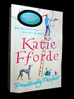 SIGNED; Practically Perfect by Katie Fforde (2006-1st) Women's Humour Novel - PB
