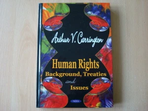 Human Rights: Background, Treaties and Issues by Arthur V. Carrington - Picture 1 of 1