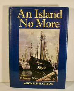 Eine Insel keine Erinnerungen mehr von Gloucester, die ich wusste SIGNIERT Ronald H. Gilson - Bild 1 von 11
