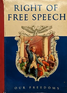Right Of Free Speech By Charles S Williams Paperback 1940 Our Freedom Series Vtg - Foto 1 di 13