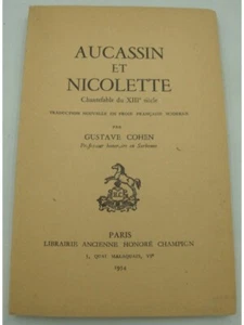 GUSTAVE COHEN Aucassin et Nicolette - chantefable du 13ème siècle 1954 Honoré Ch - Imagen 1 de 3
