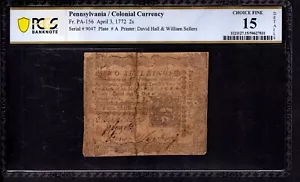 APRIL 3 1772 PENNSYLVANIA COLONIAL NOTE 2 SHILLINGS PA-156 PCGS B CHOICE F 15 NT - Picture 1 of 4