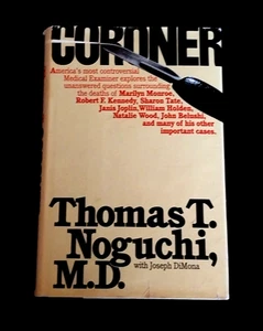 CORONER THOMAS T. NOGUCHI MD QUESTIONS OF FAMOUS DEATHS HC BOOK 1983 1ST EDITION - Imagen 1 de 4