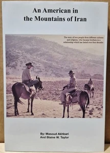 An American in the Mountains of Iran (Hardcover) by Blaine Taylor. NEW FREE SHIP - Bild 1 von 2