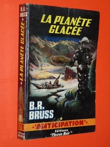 FLEUVE NOIR ANTICIPATION FUSEE #273 EO 1965 PLANETE GLACEE B.R. BRUSS - Imagen 1 de 2