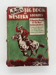 Antique 1910 B.M. Bower’s Big Book of Western Stories Hardback Cowboy w/ Sleeve - Picture 1 of 15