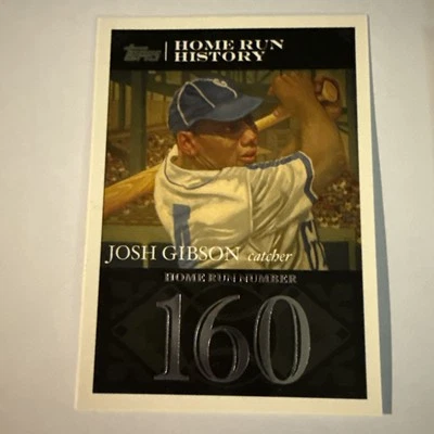 2007 Topps Home Run History Josh Gibson #JG23 Home Run Number 160 - Image 1 of 2