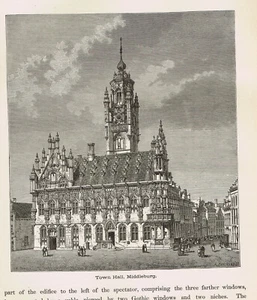 Town Hall of Middleburg, Zeeland, Holland, Netherlands- 1887 Print - Picture 1 of 2