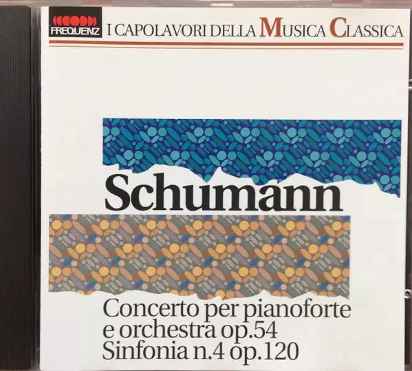 Concerto Per Pianoforte E Orchestra Op.54 Sinfonia N.4 Op.120, Robert Schumann - Photo 1/1