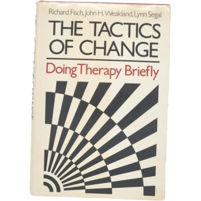 The Tactics of Change By Fisch, Weakland, Segal Autographed 1985 Hardcover Book Foto 1 de 4