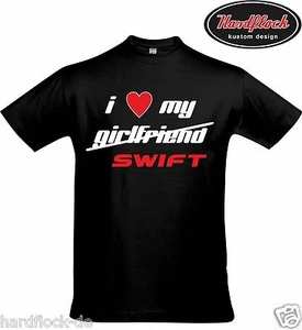 Camiseta Love my Suzuki Swift MZ EZ Sport tuning GTi MA FZ/NZ 1.6 1.2 1.4 turbo - Imagen 1 de 1