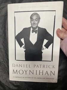 Daniel Patrick Moynihan : A Portrait in Letters of an American Visionary by... - Foto 1 di 9