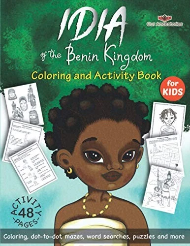 Idia of the Benin Kingdom: Coloring and Activity Book: 1 (Our... - Aire, Ekiuwa - Image 1 of 1