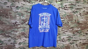 I WAS A SAILOR I AM A SAILOR I WILL ALWAYS BE A SAILOR US NAVY T-SHIRT X-LARGE - Picture 1 of 4