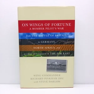 On Wings of Fortune: A Bomber Pilot's War de Richard Pinkham. Firmado - Imagen 1 de 8