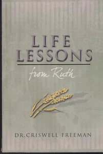 Life Lessons from Ruth [Paperback] Criswell Freeman - Bild 1 von 1