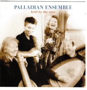 Held by the Ears :  Palladian Ensemble - Picture 1 of 2