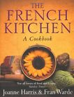 BOOK-The French Kitchen: A Cookbook,Fran Warde, Joanne Harris