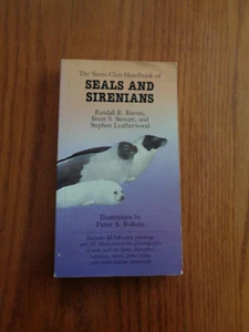 Sierra Club Handbk of Seals & Sirenians by B Stewart, R Reeves, S Leatherwood SC - Imagen 1 de 1