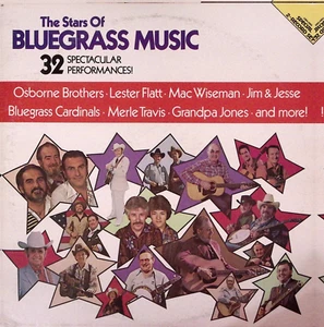 THE STARS OF BLUEGRASS MUSIC 32 SPECTACULAR PERFORMANCES! VINYL 2-LP SET 189-26 - Picture 1 of 8