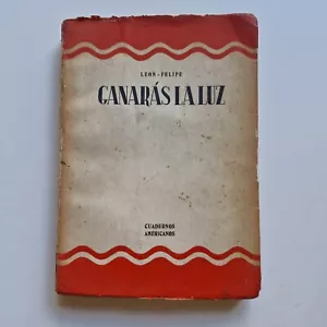 Leon-Felipe - Ganarás la luz - 1a edición - Mexico 1943 - Picture 1 of 7