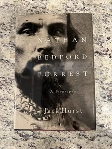 Jack Hurst NATHAN BEDFORD FORREST Signed First Edition, 1st Printing A Biography - Foto 1 di 2