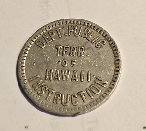 Vntg Dept. of Public Instruction Territoria Hawaii Aluminum Good For Token #1396 - Picture 1 of 2