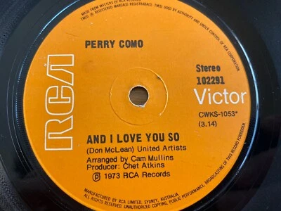 PERRY COMO And I Love You So / Love Looks So Good On You 45rpm 7” Vinyl Record - Image 1 of 4