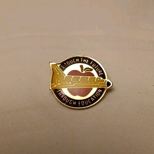 Vtg Pin Teacher I Touch the Future Through Education Space Shuttle Ship ...