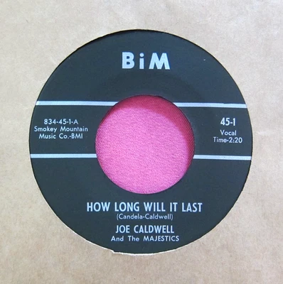 JOE CALDWELL & THE MAJESTICS - How Long Will It Last - Near Mint 45 rpm - Bim 1 - Image 1 of 2