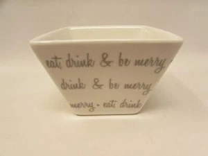 Eat Drink & Be Merry by Ciroa Individual Appetizer Bowl   b423 - Picture 1 of 2