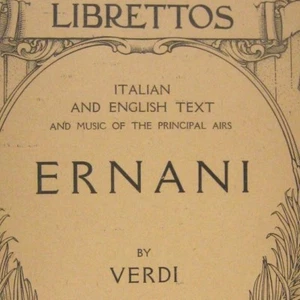 Ernani Verdi Opera Librettos Libretto Oliver Ditson Music - Picture 1 of 9