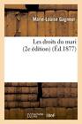 Les Droits Du Mari (2E Edition)