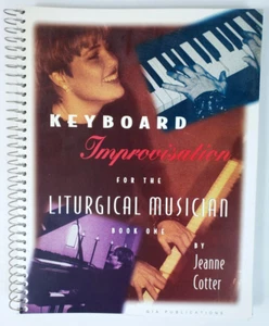 Keyboardimprovisation für die liturgische Musikerin von Jeanne Cotter Buch 1 - Bild 1 von 7