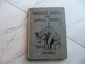 Nonsense Rhymes and Animal Stories by Alhambra G. Deming - Picture 1 of 5