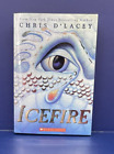 Ice Fire Sequal To Fire Within Dragons livre 2 auteur Chris DLacey livre de poche